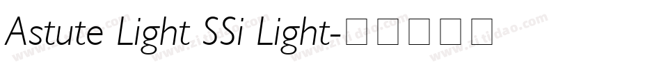 Astute Light SSi Light字体转换
